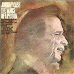 Johnny Cash : The Walls of a Prison